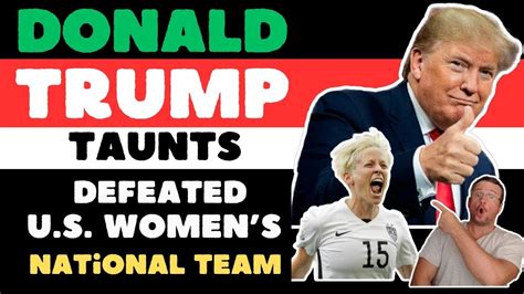 Trump taunts defeated US women’s national football team